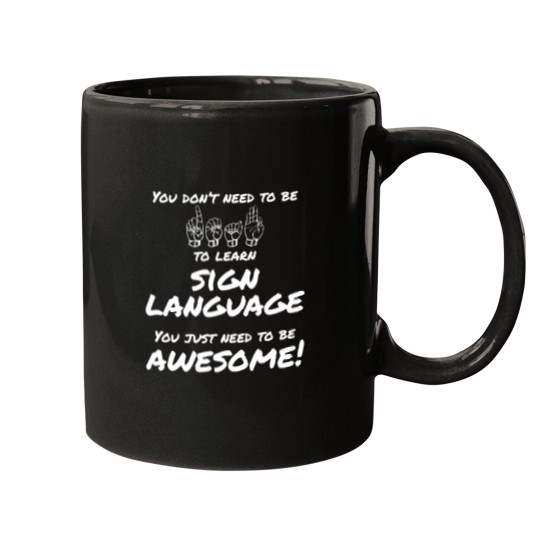 Discover You Don't Need to be Deaf to Lean Sign Language Mugs