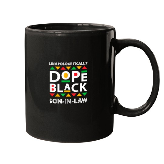 Discover Unapologetically Dope Black SonInLaw Afro pride h Mugs
