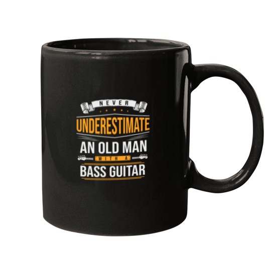 Discover Never Underestimate An Old Man With A Bass Guitar Mugs