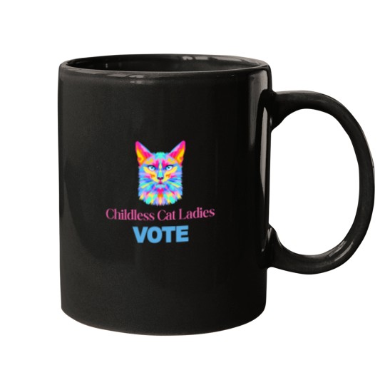 Discover Vote for Childless Cat Ladies Mug - Funny Cat Accessory