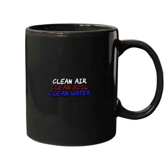 Discover Clean Air, Clean Soil, Clean Water Mug