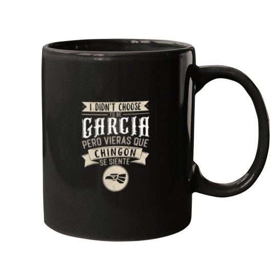 Discover Camisa I didnt Choose to Be Garcia Pero Se Siente Chingon Mugs