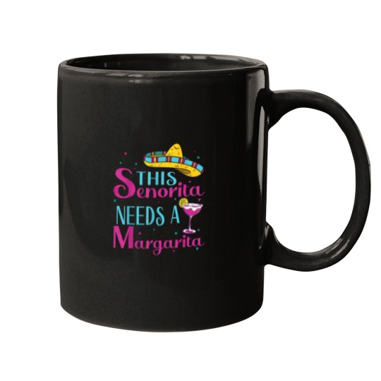 Discover This Senorita Needs A Margarita Cinco de Mayo Fu Mugs