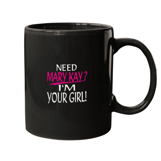 Discover Need Mary Kay I_m Your Girl Mary Kay Mugs