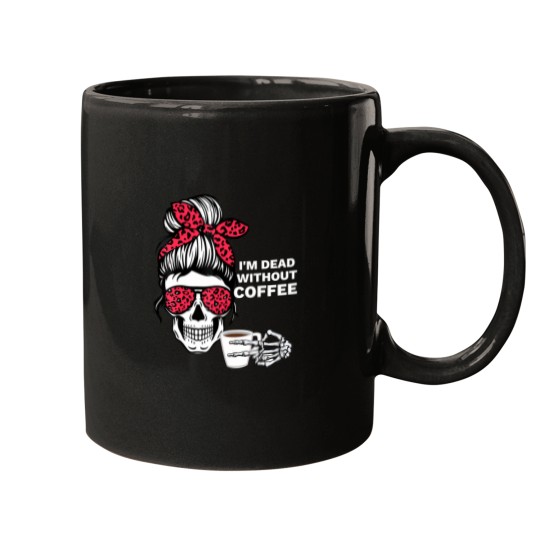 Discover messy bun halloween apparel i'm dead without coffee Mugs