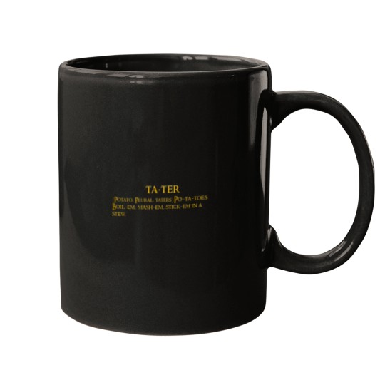 Discover Whats taters aye Mugs