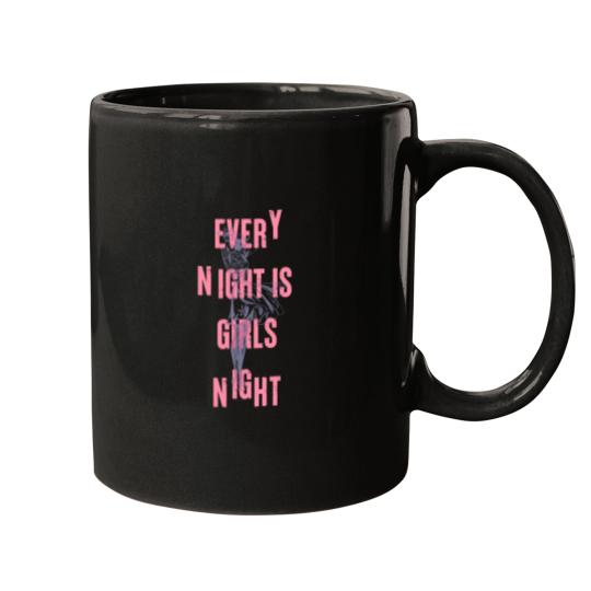 Discover Every night is girls night Mugs