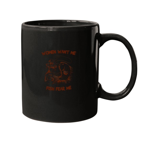 Discover Women Want Me Fish Fear Me Mugs