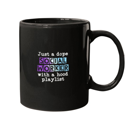 Discover just a dope Socials Workers with a hood playlisy Mugs