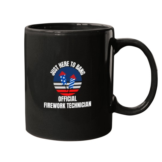 Discover Just Here to Bang  Firework Technician 4th of July Mugs
