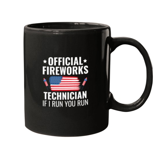 Discover  Firework Technician If I Run You Run Mugs