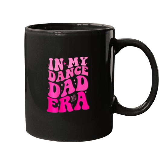 Discover Funny In My Dance Dad Era 2 Sided Shirt Fathers Day Mugs