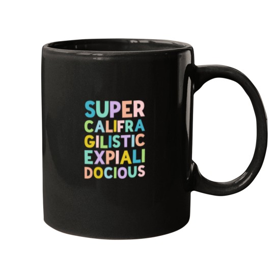 Discover Supercalifragilisticexpialidocious Colorful stack by Kelly Design Company Mugs
