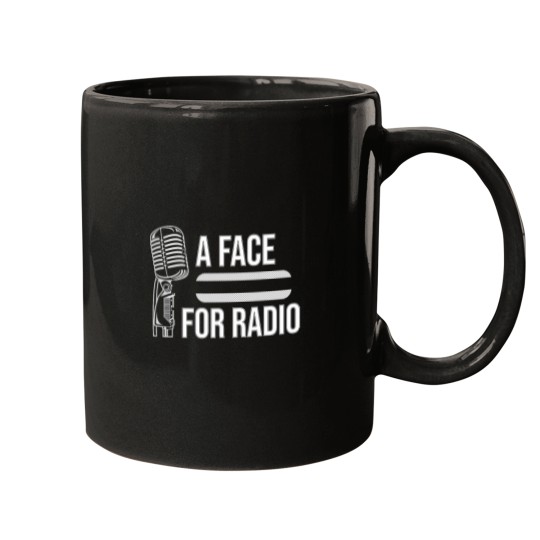 Discover Funny A Face For Radio Sarcastic Broadcaster Joke Gag Gift Mugs