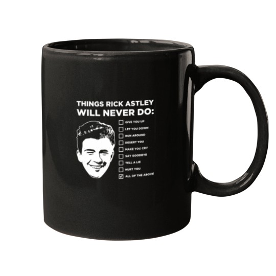 Discover Things Rick Astley Will Never Do Mugs