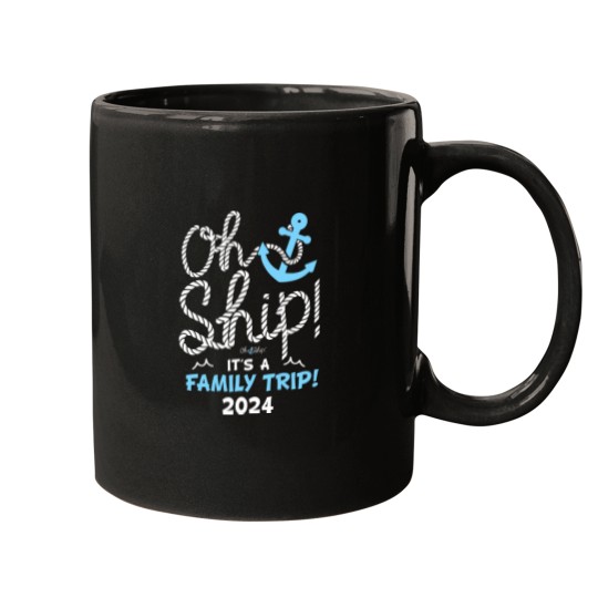 Discover Oh Ship Its a Family Trip 2024 Matching Family Cruise 2024 Mugs