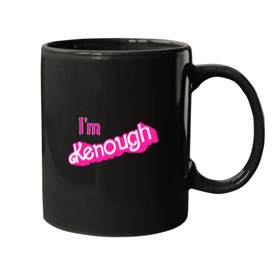 Discover Kenough I'm Kenough - Im Kenough - Mugs