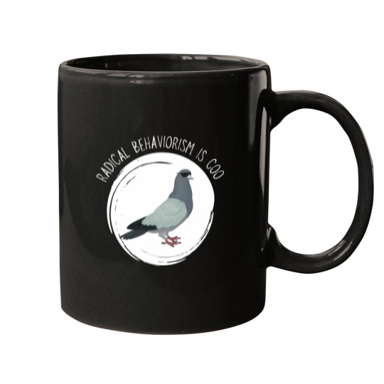 Discover Radical Behaviorism Is Coo Graphic Mugs