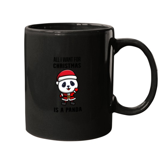 Discover All I want for christmas is a panda Mugs