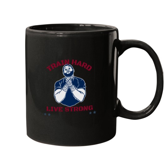 Discover Train hard, live strong. Mugs