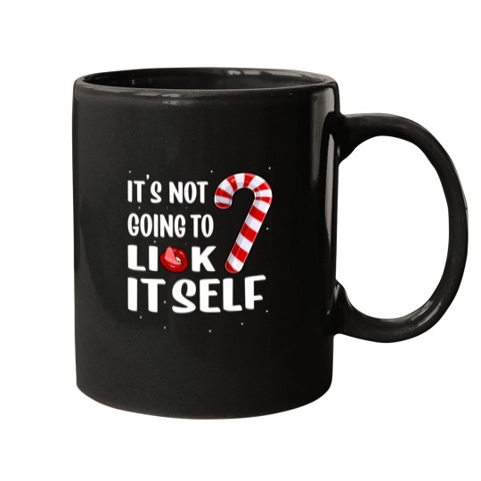 Discover It'S Not Going To Lick Itself Mugs