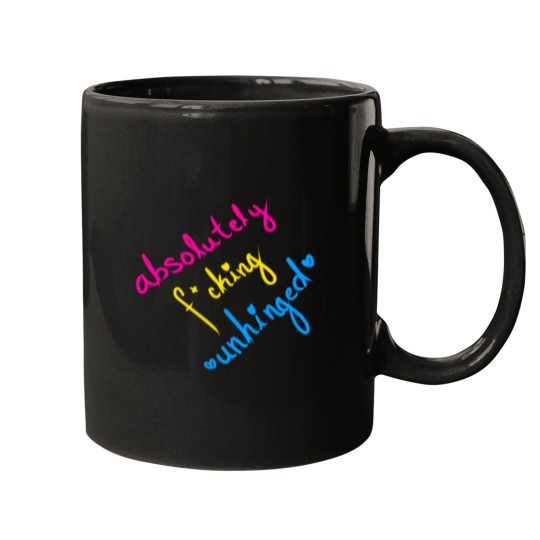 Discover Absolutely Fcking Unhinged Mugs