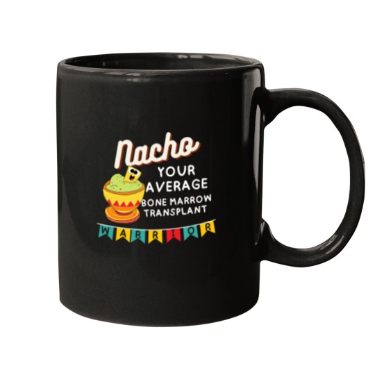 Discover Nacho Funny Puns Jokes Stem cell transplant bone marrow transplant Hematopoietic stem cell spt p Mugs