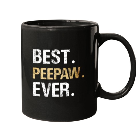 Discover Peepaw Gift from Granddaughter Grandson Best Peepaw Ever Mugs