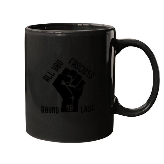 Discover All You Fascists Bound To Lose Essential Mugs