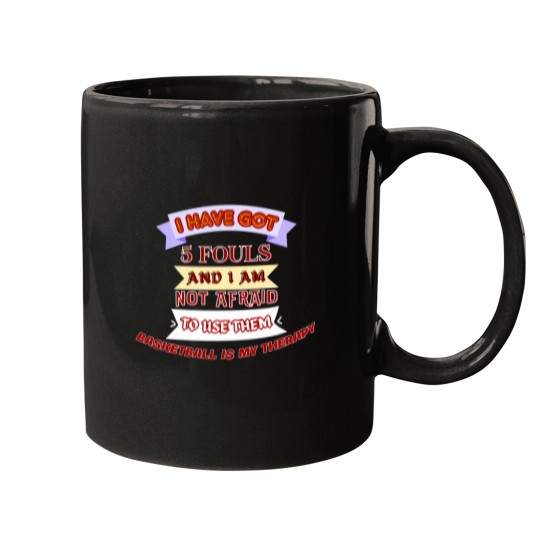 Discover 5 Fouls  No Fear Basketball Therapy Mugs
