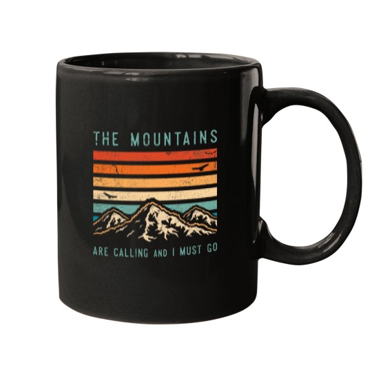 Discover Mountains are Calling and I Must Go Mugs
