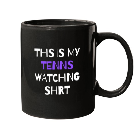 Discover This Is My Tennis Watching Shirt Mugs