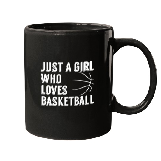 Discover Just A Girl Who Loves Basketball Mugs
