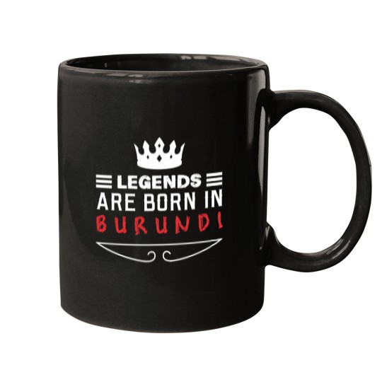 Discover Legends are born in Burundi Mugs
