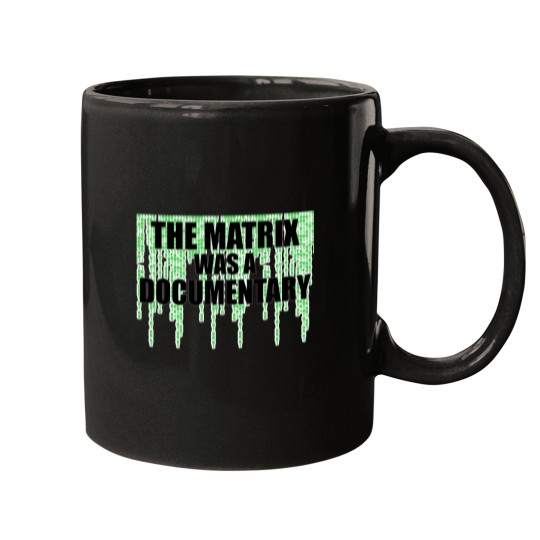Discover The Matrix Was A Documentary Essential Mugs