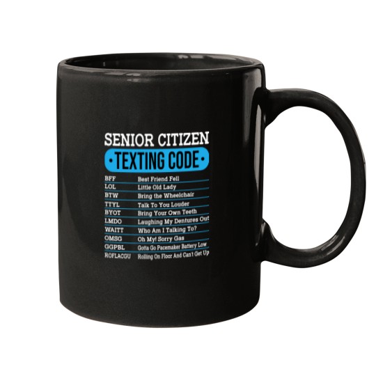 Discover Senior Citizen Texting Code Funny Old People Gift Idea Mugs