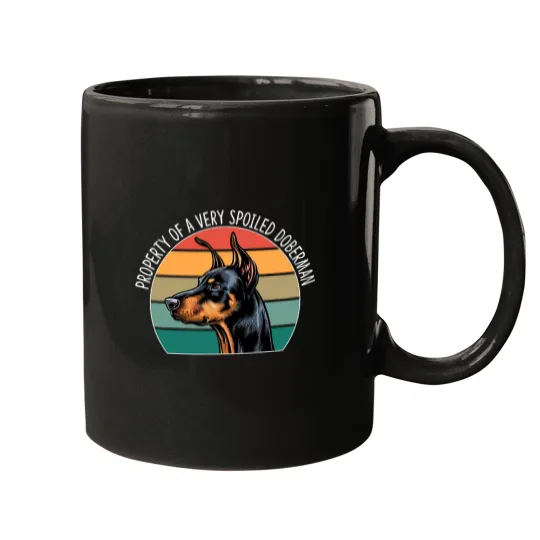 Discover Doberman Pet Property Of A Very Spoiled Mugs