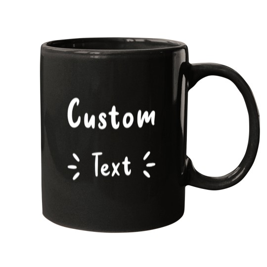 Discover Custom Text Black Mug