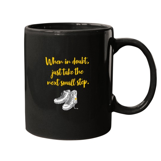 Discover When In Doubt Just Take The Next Small Step. 1857 Mugs