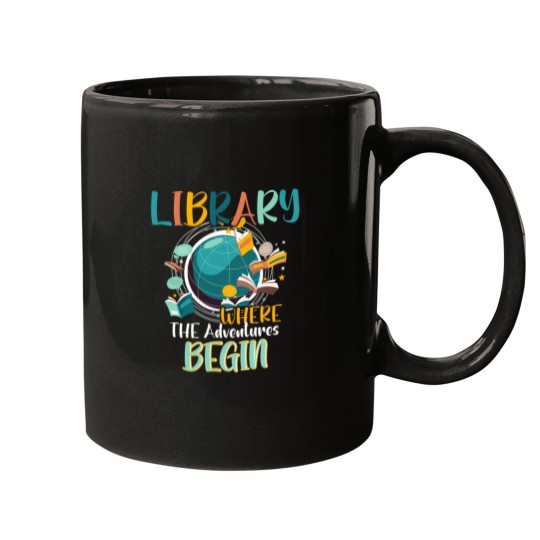 Discover Library Books Where Adventure Begins - Librarian Reader Mugs