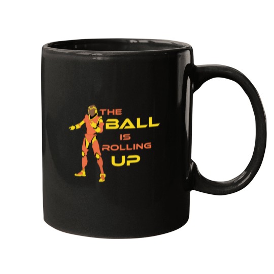 Discover The Ball is rolling up Mugs