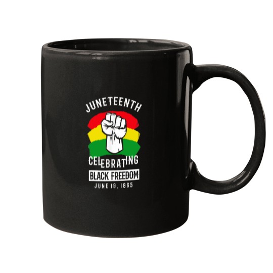 Discover CELEBRATING BLACK FREEDOM JUNETEENTH INDEPENDENCE FREEDOM DAY Mugs