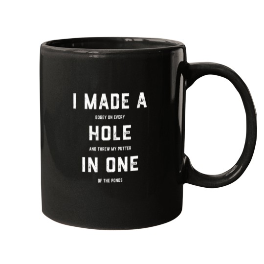 Discover I Made A Hole In One Golfing Golf Lover Golfer Men Dad Mugs