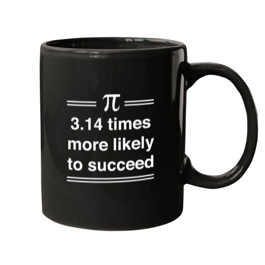 Discover 3.14 Times More Likely To Succeed Mugs