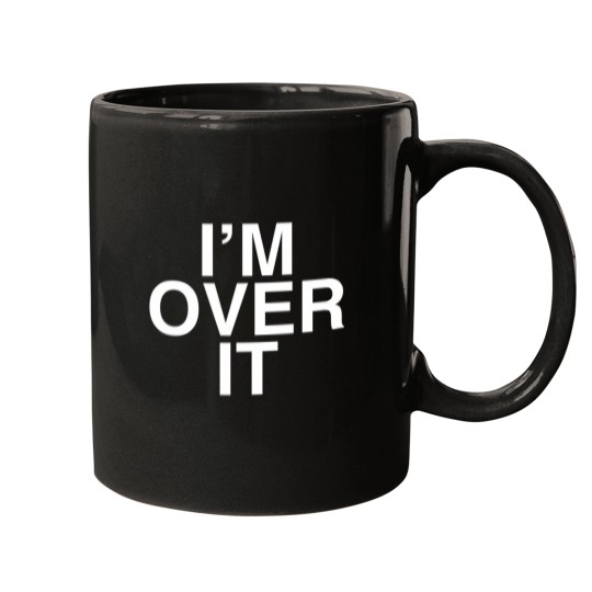 Discover IM Over It 1 Mugs