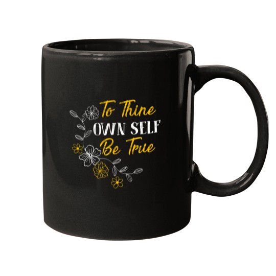 Discover To Thine Own Self Be True Shakespeare Quote Mugs