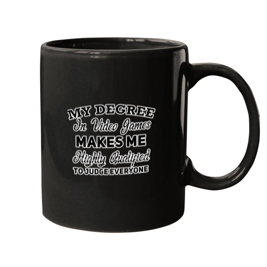 Discover My Degree In Video Games Sarcastic Saying Mugs
