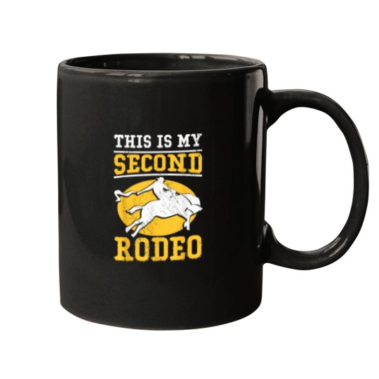 Discover This Is My Second Rodeo I Cowboy Mugs