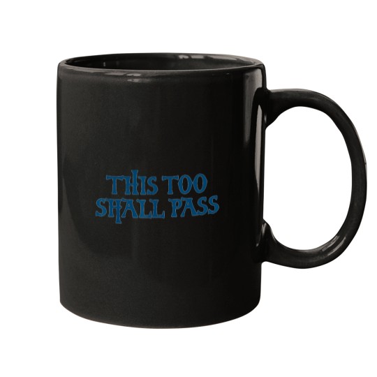 Discover This Too Shall Pass Motivational Inspiring Quote Mugs