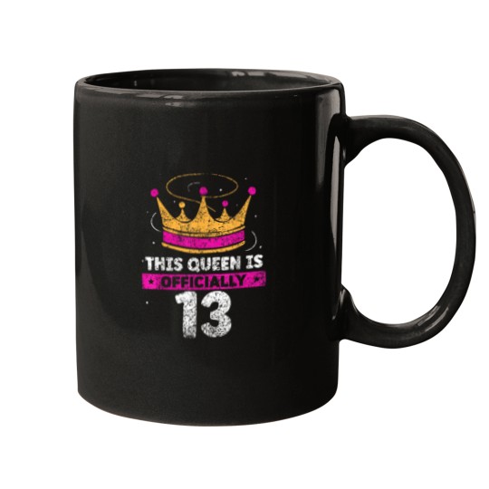 Discover This Queen Is Officially 13 Years Age Birthday C Mugs